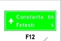 Confirmarea direcției de mers pe autostradă spre localități mai importante și distanțele până la acestea