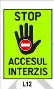 STOP – Accesul interzis